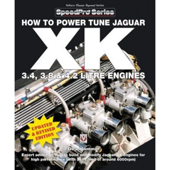 How to Power Tune Jaguar XK 3.4, 3.8 & 4.2 Litre Engines, Des Hammill (Author)