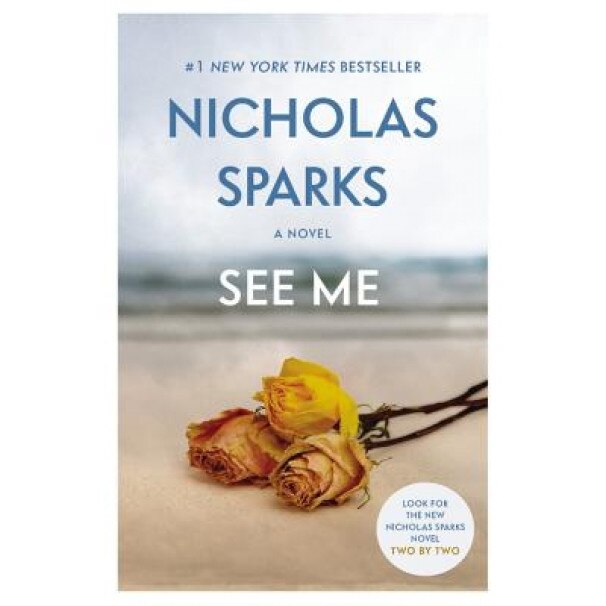 See Me, Nicholas Sparks (Author)