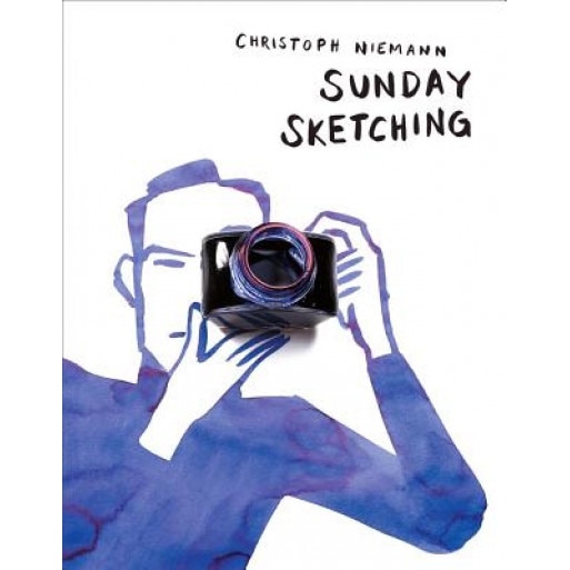 Sunday Sketching, Christoph Niemann (Author)