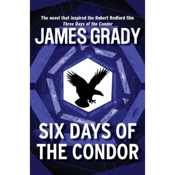 Six Days of the Condor, James Grady (Author)