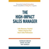 the high-impact sales manager a no-nonsense practical guide to improve your teams sales performance - norman behar author imagen 1_0_
0