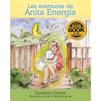 Las Aventuras de Anita Energia, Elizabeth Cosmos (Author) Las Aventuras de Anita Energia, Elizabeth Cosmos (Author)