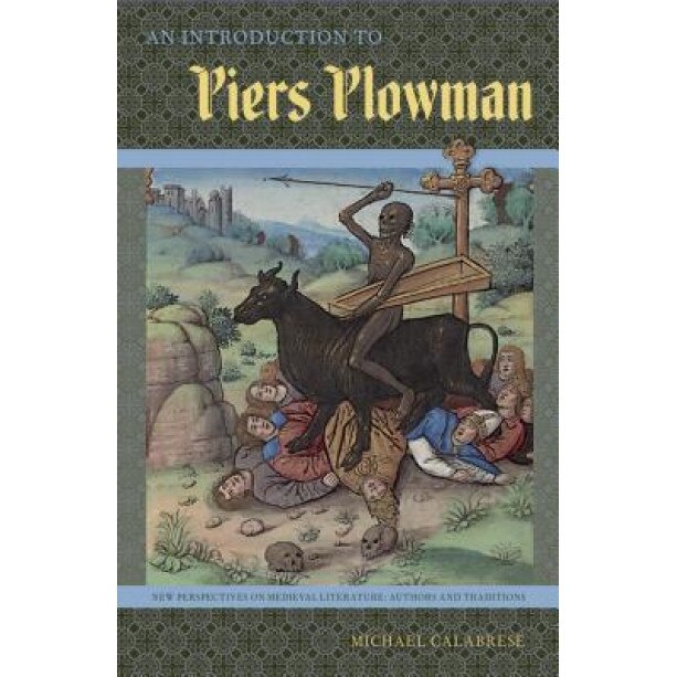 An Introduction to Piers Plowman, Michael A. Calabrese (Author)