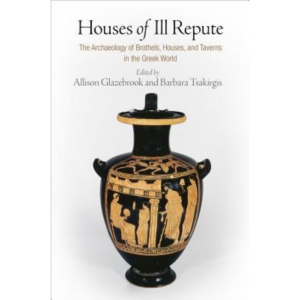 Houses of Ill Repute, Allison Glazebrook (Editor)
