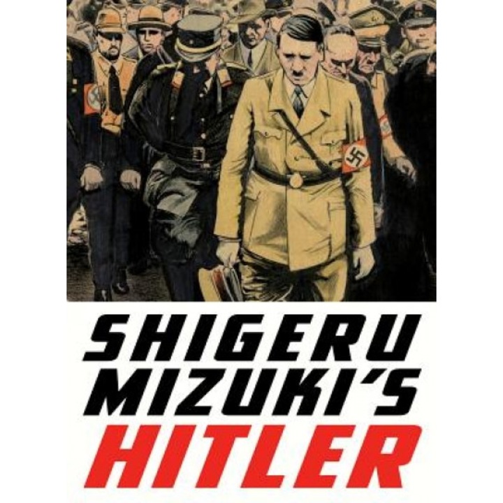 Shigeru Mizuki's Hitler, Shigeru Mizuki (Author)