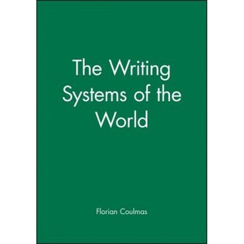 Writing Systems of the World, Florian Coulmas (Author) Writing Systems of the World, Florian Coulmas (Author)