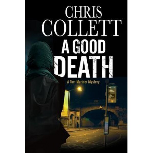A Good Death, Chris Collett (Author)