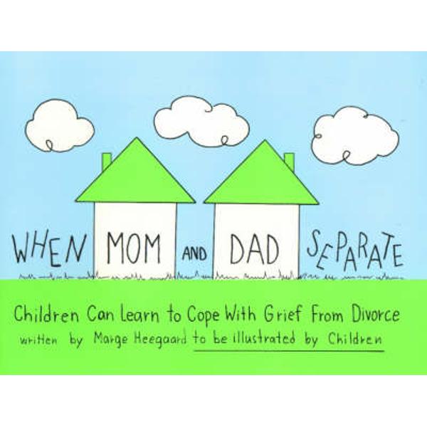 When Mom and Dad Separate