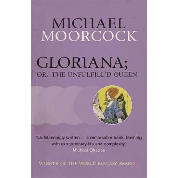Gloriana; or, the Unfulfill'd Queen