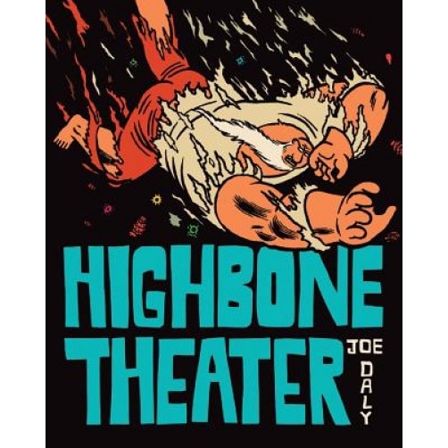 Highbone Theater, Joe Daly (Author)