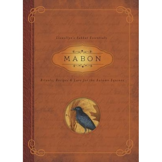 Mabon: Rituals, Recipes & Lore for the Autumn Equinox - Llewellyn (Author)