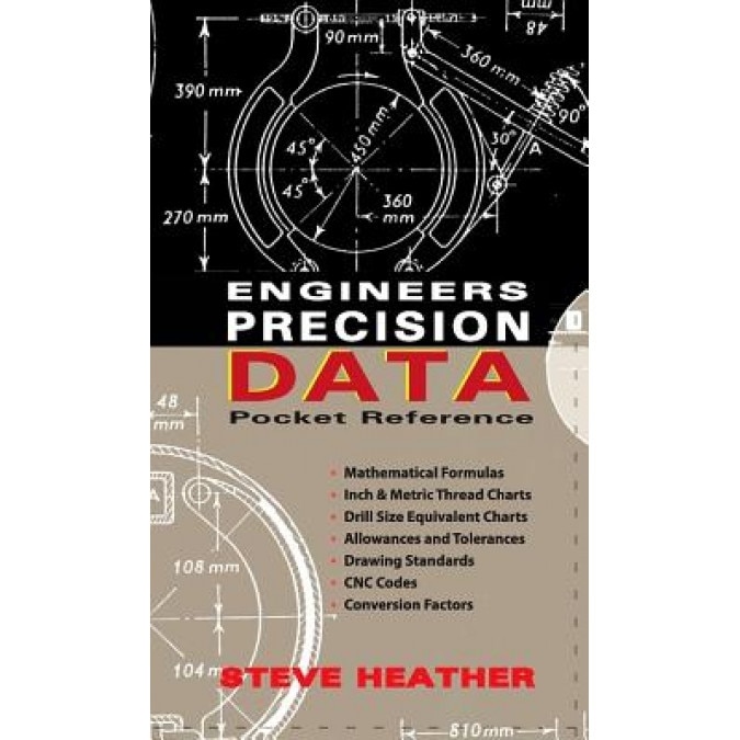 Engineers Precision Data Pocket Reference, Steve Heather (Author)