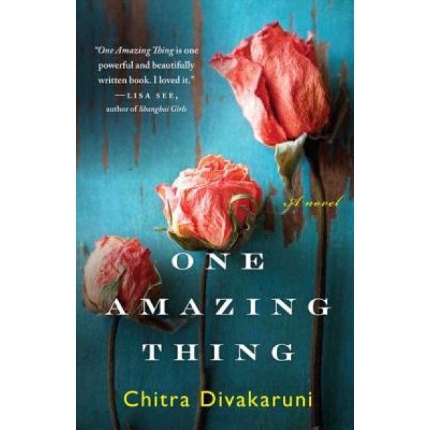 One Amazing Thing, Chitra Banerjee Divakaruni