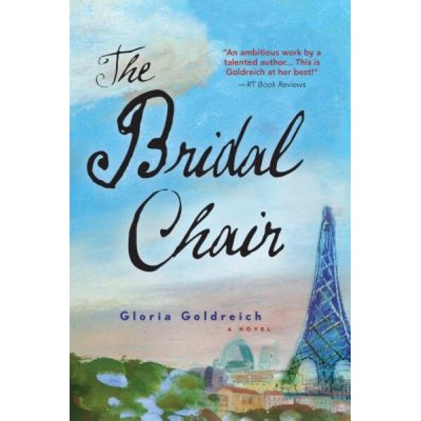 The Bridal Chair, Gloria Goldreich (Author)