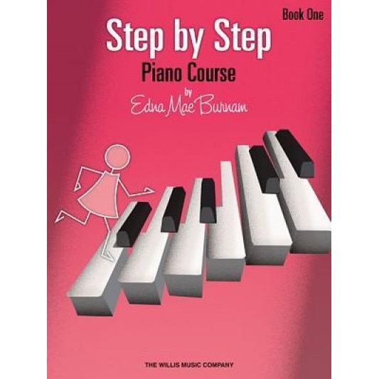 Step by Step Piano Course, Book 1, Edna Mae Burnam (Author)