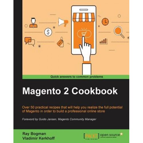 Magento 2 Cookbook, Ray Bogman (Author)