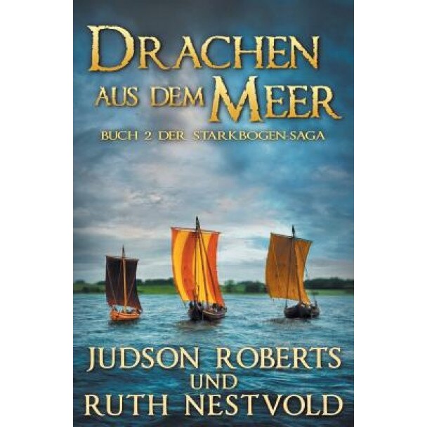 Drachen Aus Dem Meer, Judson Roberts (Author)