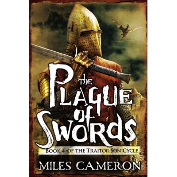 The Plague of Swords, Miles Cameron (Author)