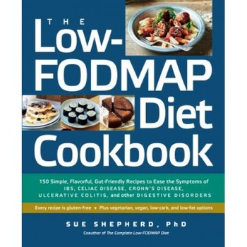 The Low-Fodmap Diet Cookbook: 150 Simple, Flavorful, Gut-Friendly Recipes to Ease the Symptoms of Ibs, Celiac Disease, Crohn's Disease, Ulcerative C, Sue Shepherd (Author) The Low-Fodmap Diet Cookbook: 150 Simple, Flavorful, Gut-Friendly Recipes to Ease the Symptoms of Ibs, Celiac Disease, Crohn's Disease, Ulcerative C, Sue Shepherd (Author)
