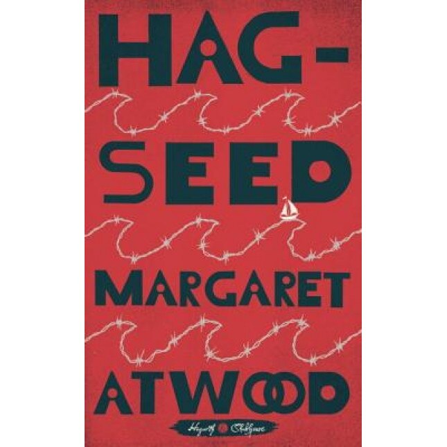 Hag-Seed, Margaret Atwood (Author)