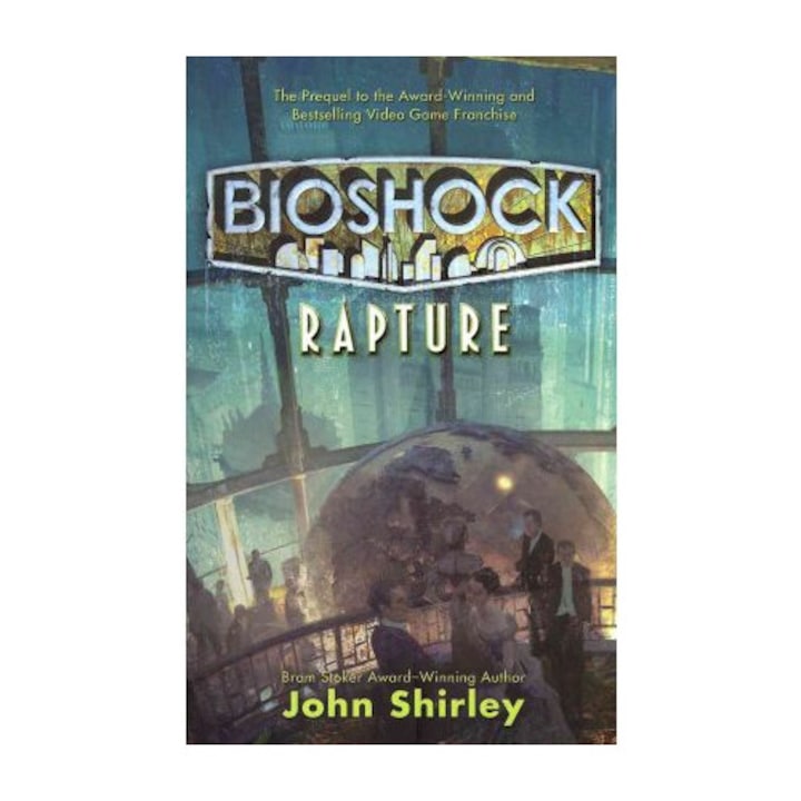 Rapture - Bioshock - John Shirley