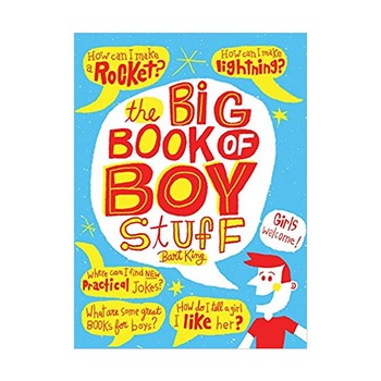 The Big Book of Boy Stuff, Updated - Bart King The Big Book of Boy Stuff, Updated - Bart King