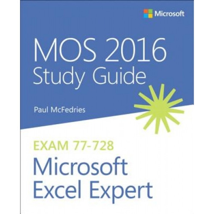 MOS 2016 Study Guide for Microsoft Excel Expert - Paul McFedries (Author)