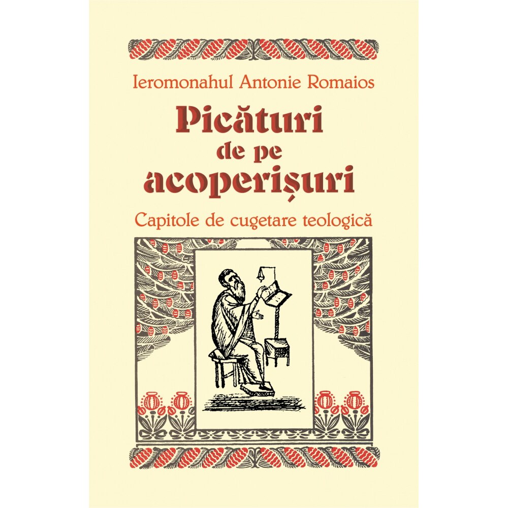 Picaturi de pe acoperisuri - Ierom. Antonie Romaios