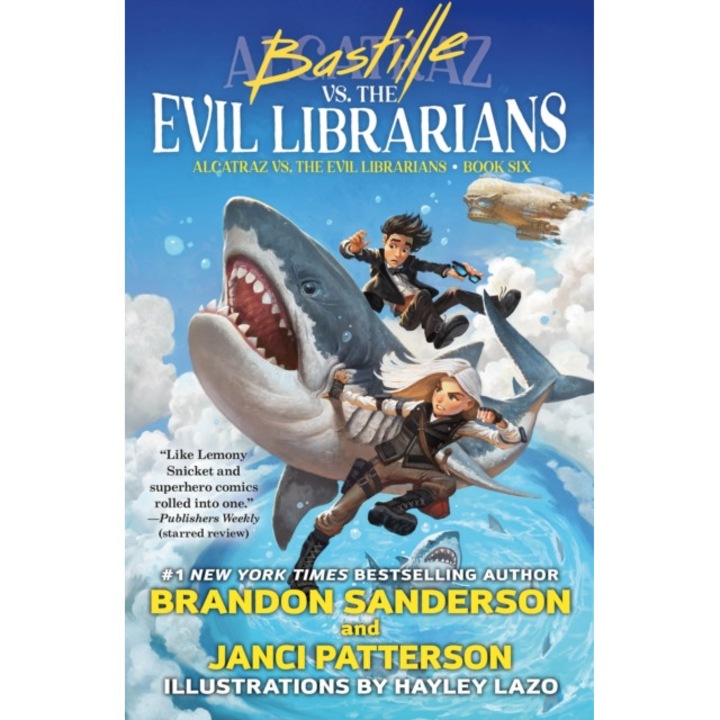 Bastille vs. the Evil Librarians de Brandon Sanderson
