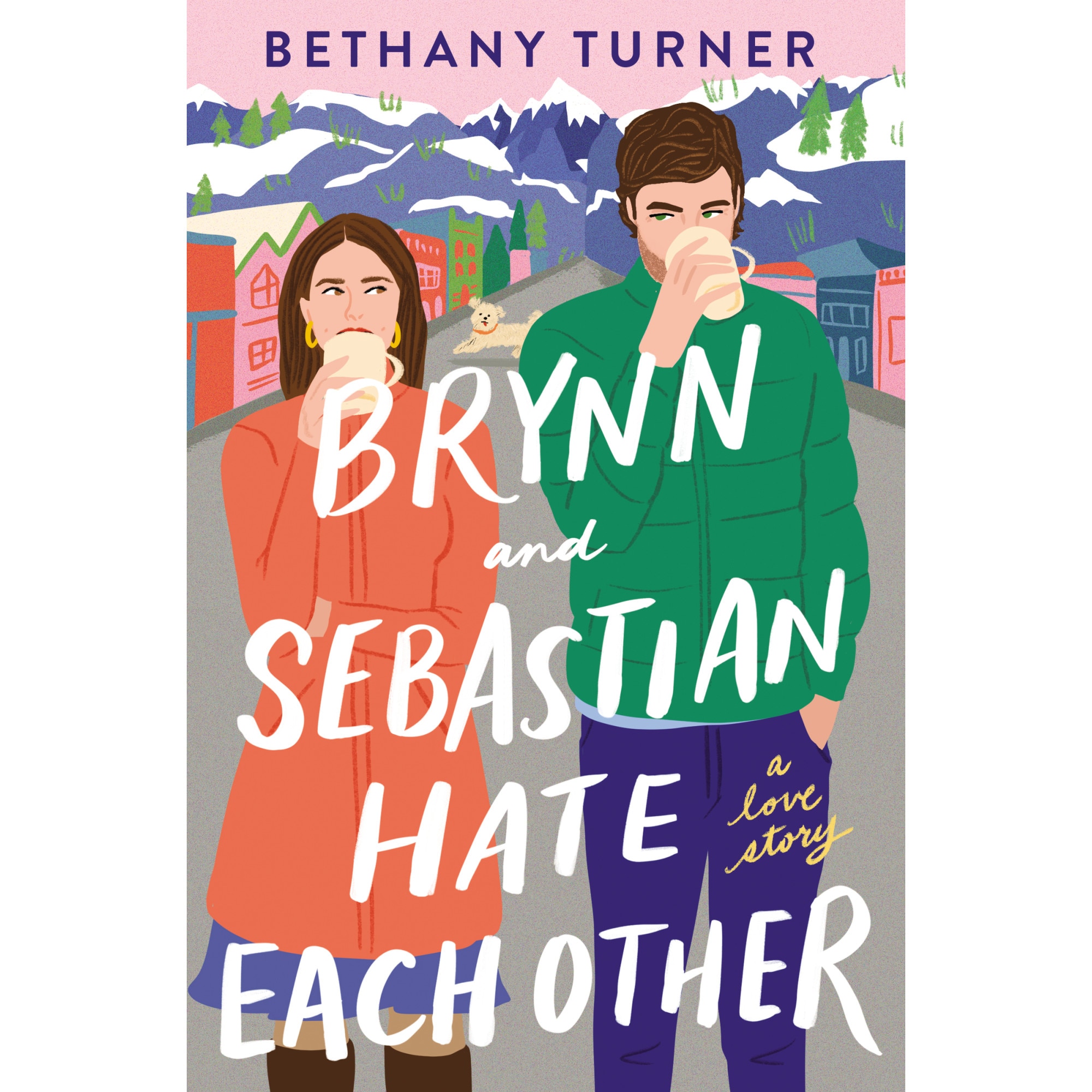 Brynn and Sebastian Hate Each Other de Bethany Turner - eMAG.ro