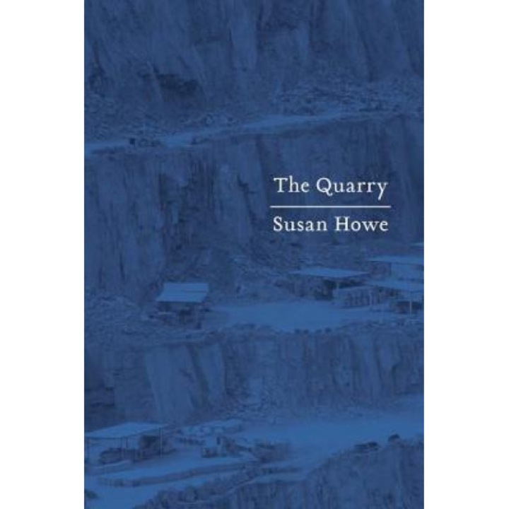 The Quarry: Essays, Susan Howe (Author)