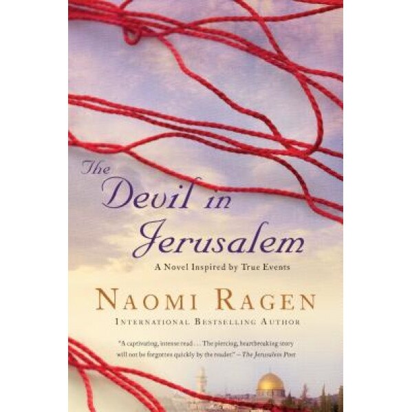 The Devil in Jerusalem, Naomi Ragen (Author)