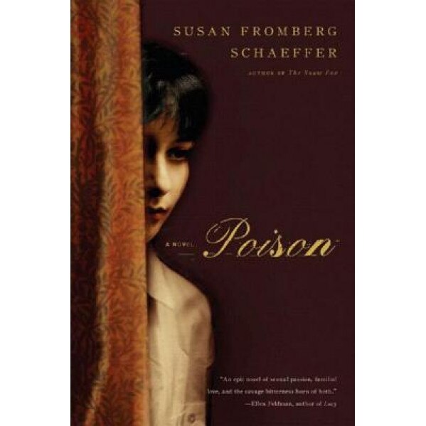 Poison, Susan Fromberg Schaeffer (Author)