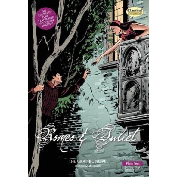 Romeo and Juliet the Graphic Novel: Plain Text, John McDonald