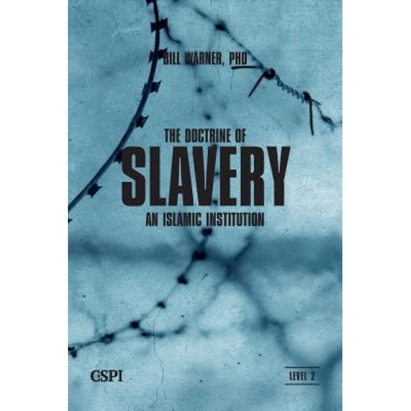 The Doctrine of Slavery, Bill Warner (Author)