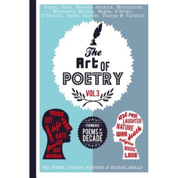 The Art of Poetry: Forward's Poems of the Decade, Neil Bowen (Author)