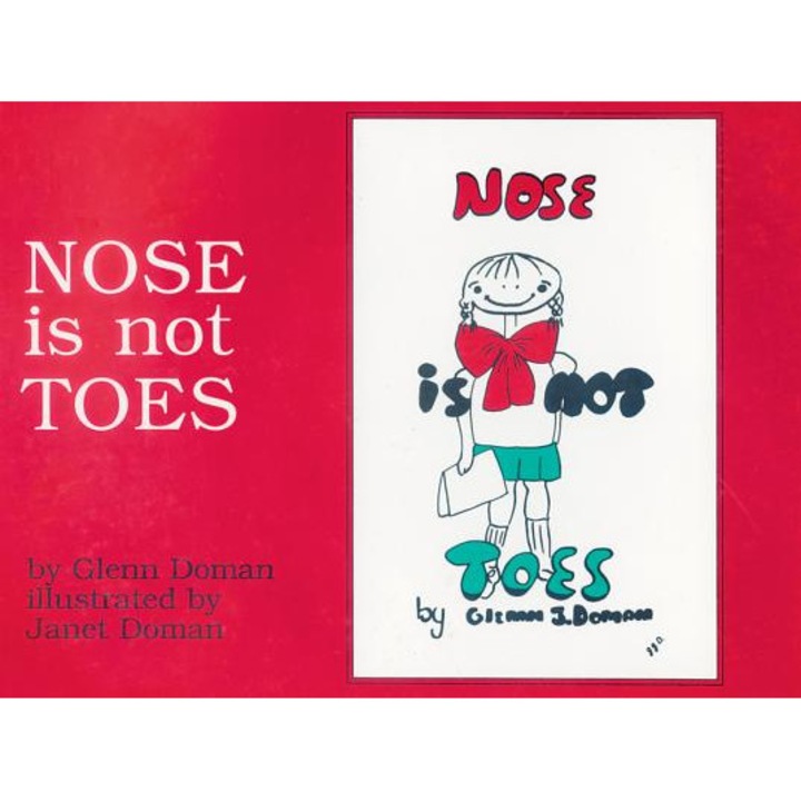 Nose Is Not Toes, Glenn Doman