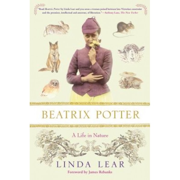 Beatrix Potter: A Life in Nature, Linda Lear (Author)