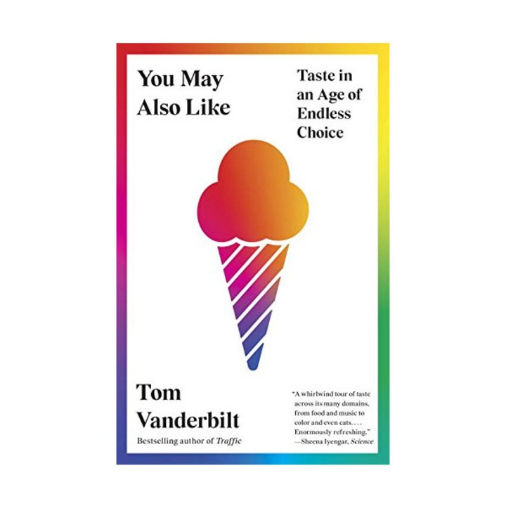 You May Also Like - Tom Vanderbilt