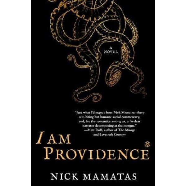 I Am Providence, Nick Mamatas (Author)