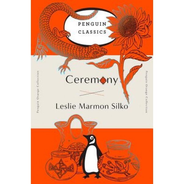 Ceremony: (Penguin Orange Collection), Leslie Marmon Silko (Author)