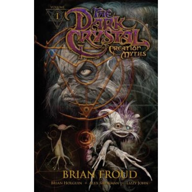 Jim Henson's the Dark Crystal: Creation Myths, Volume 1, Jim Henson (Author)