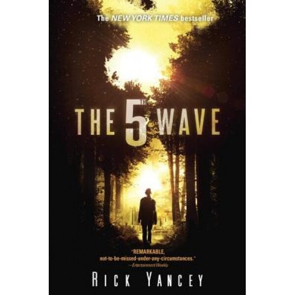 The 5th Wave: The First Book of the 5th Wave Series, Rick Yancey (Author)