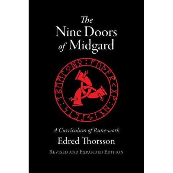 The Nine Doors of Midgard: A Curriculum of Rune-Work, Edred Thorsson (Author)