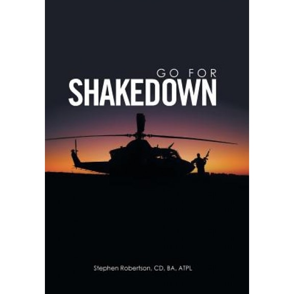 Go for Shakedown, CD Ba Atpl Stephen Robertson (Author)
