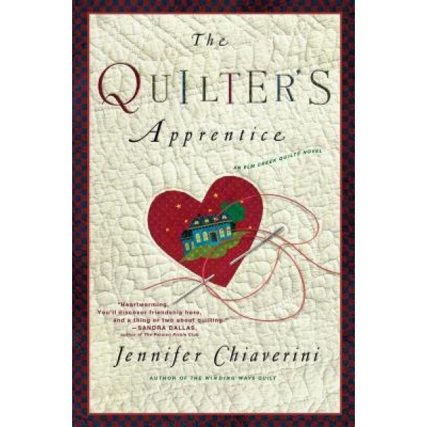 The Quilter's Apprentice, Jennifer Chiaverini