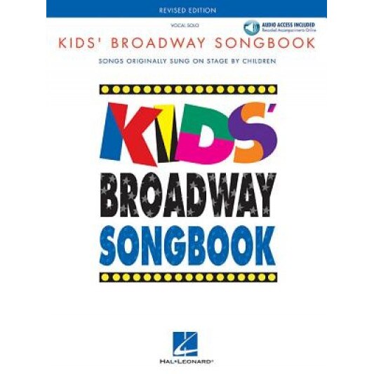 Kids' Broadway Songbook (Book/CD) [With CD], Hal Leonard Publishing Corporation (Manufactured by)