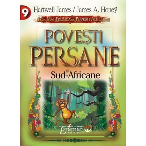Povesti persane si sud africane - Hartwell James, James A. Honey