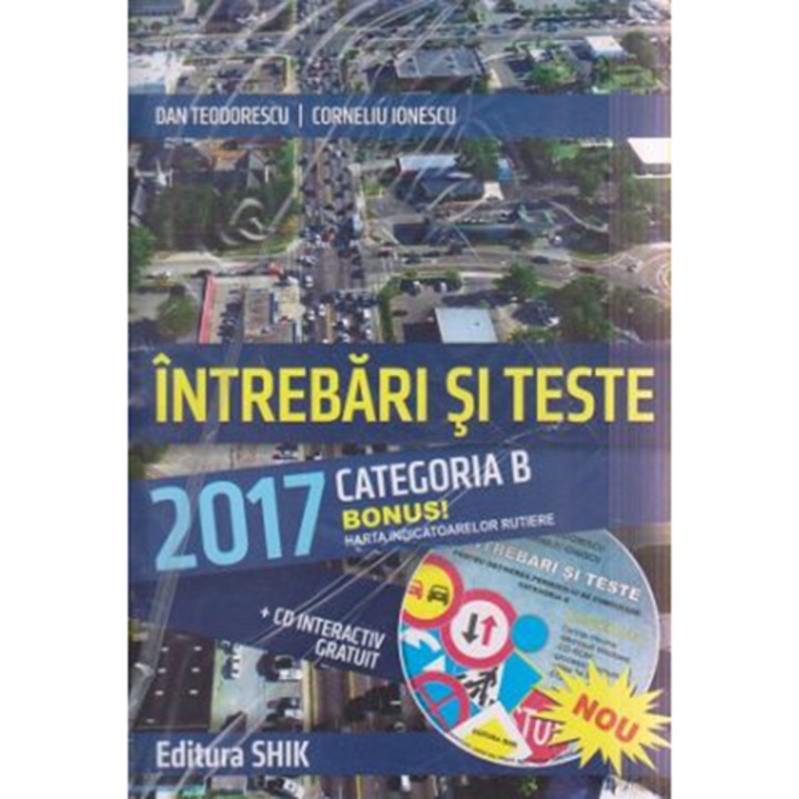 Intrebari si teste Categoria B + CD - Dan Teodorescu, Corneliu Ionescu