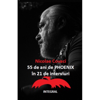 55 de ani de Phoenix in 21 de Interviuri 55 de ani de Phoenix in 21 de Interviuri